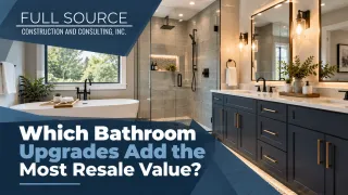 Which Bathroom Upgrades Add the Most Resale Value?