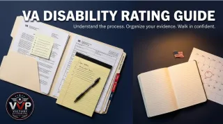 VA Disability Rating Guide: Understand Ratings, Organize Your Evidence, and Walk Into Your C&P With Confidence