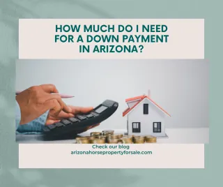 How Much Do I Need for a Down Payment in Arizona?