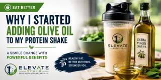 Why I Started Adding Olive Oil to My Protein Shake