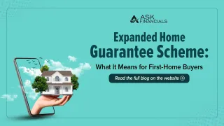 Expanded Home Guarantee Scheme: What It Means for First-Home Buyers