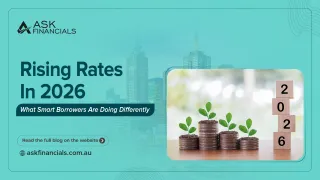 Rising Rates in 2026: What Smart Borrowers Are Doing Differently