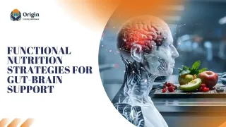 Functional Nutrition Strategies for Gut-Brain Support