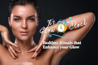 Bedtime Rituals That Enhance Your Glow