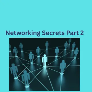 The 10-Minute Networking System: How to Create Real Connections Fast Blog Post Part 2