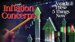 Inflation: 5 Things To Avoid