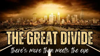 The Great Divide: There's More than Meets the Eye
