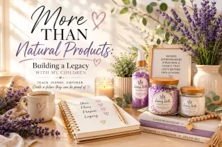 More Than Natural Products: Building a Legacy With My Children