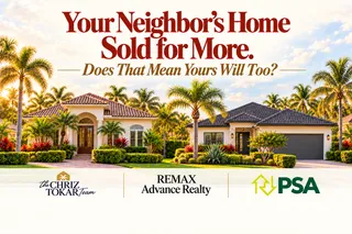 Your Neighbor’s Home Sold for More. Will Yours?