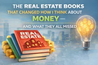 The Real Estate Books That Changed How I Think About Money -- And What They All Missed