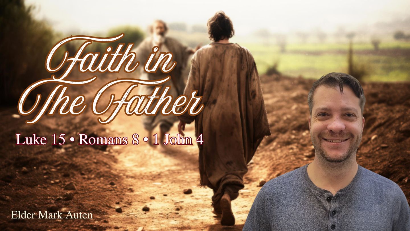 Faith in The Father