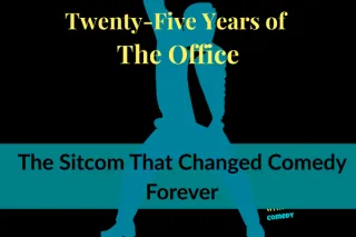 Twenty-Five Years of The Office - The Sitcom That Changed Comedy Forever