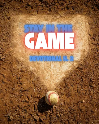 Stay In the Game