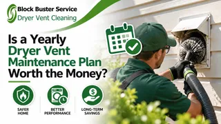 Is a Yearly Dryer Vent Maintenance Plan Worth the Money?
