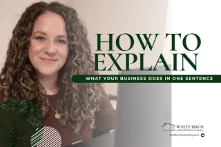 How to Explain What Your Business Does in One Sentence