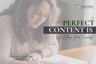 Why “Perfect Content” Is Slowing Down Your Business Growth on Social Media