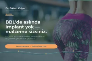 BBL'de Protez Yok. Transfer Edilen Sizin Kendi Yağınız