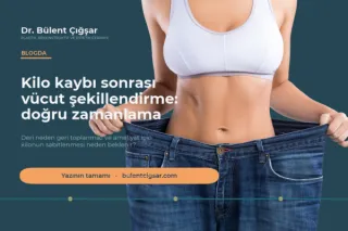 Kilo Kaybı Sonrası Vücut Şekillendirme: Doğru Zamanlama Neden Bu Kadar Önemli?