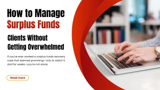 How to Manage Surplus Funds Clients Without Getting Overwhelmed