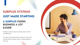 Surplus Systems Just Made Starting a Surplus Funds Business a Lot Easier