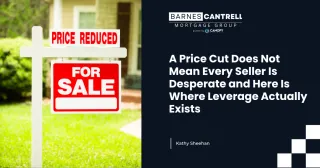 A Price Cut Does Not Mean Every Seller Is Desperate and Here Is Where Leverage Actually Exists