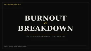 Burnout vs Breakdown: The Gap No One at the Top Admits