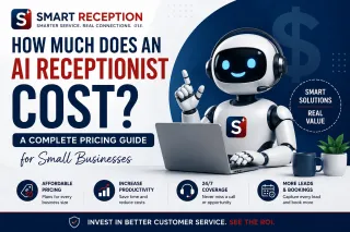 How Much Does an AI Receptionist Cost? A Complete Pricing Guide for Small Businesses