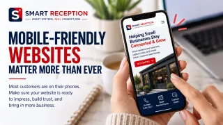 Why Mobile-Friendly Sites Matter for Small Businesses