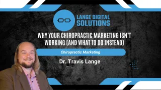 Why Your Chiropractic Marketing Isn’t Working (And What to Do Instead)