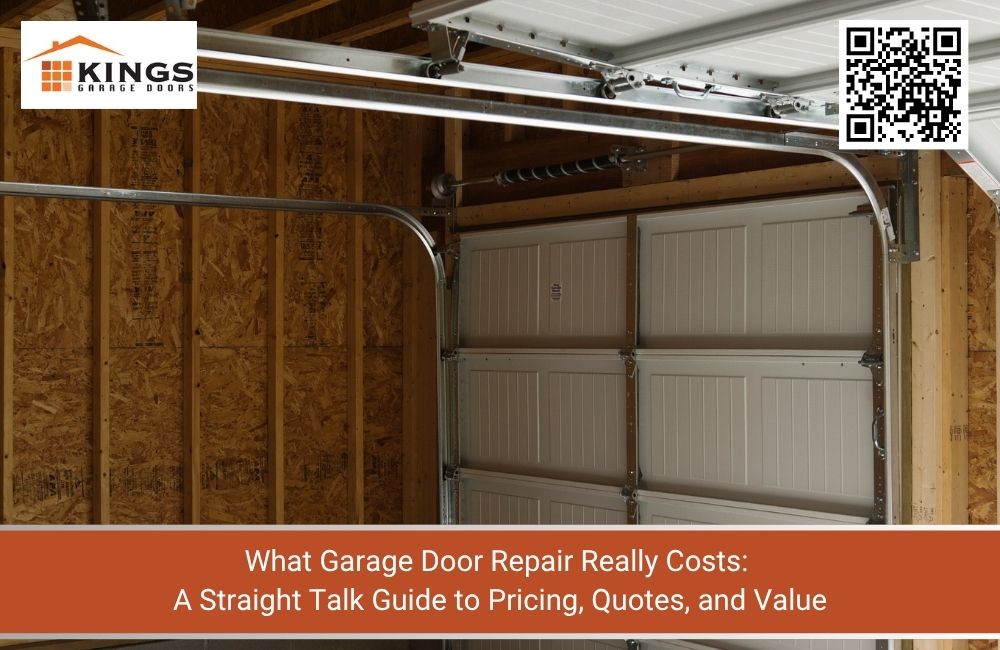 What Garage Door Repair Really Costs: A Straight Talk Guide to Pricing, Quotes, and Value