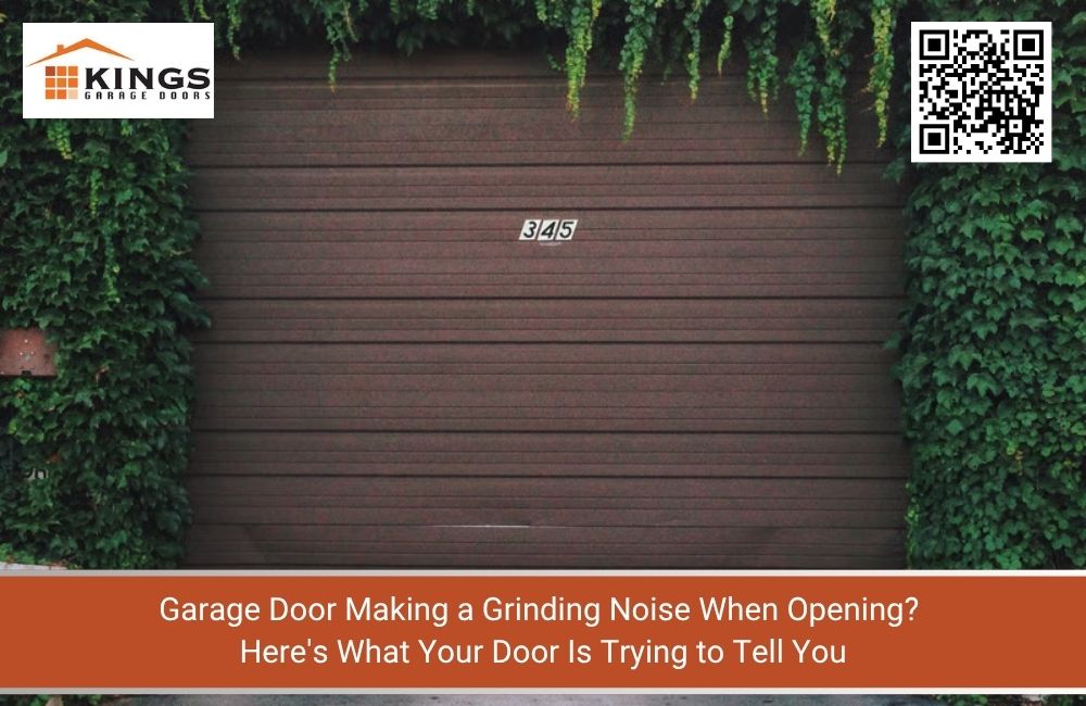 Garage Door Making a Grinding Noise When Opening? Here's What Your Door Is Trying to Tell You