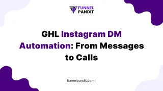 GHL Instagram DM Automation: From Messages to Calls