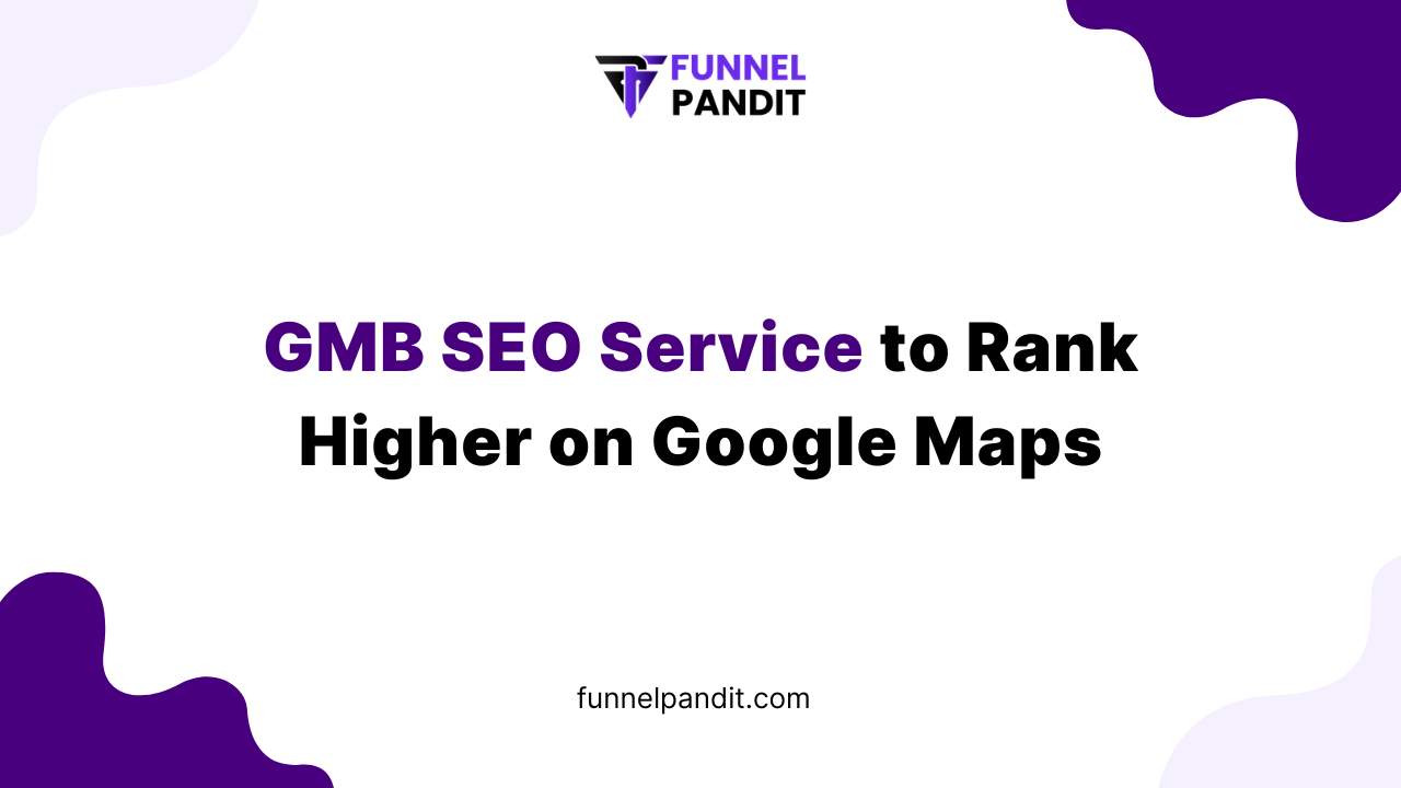 Affordable GMB SEO Service to Rank Higher on Google Maps
