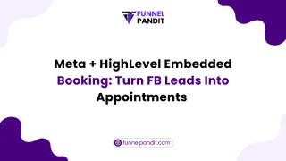 Meta + HighLevel Embedded Booking: Turn FB Leads Into Appointments