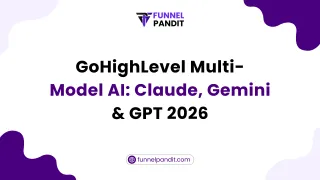 GoHighLevel Multi-Model AI: Claude, Gemini & GPT 2026