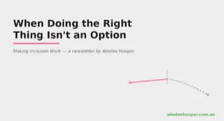When Doing The Right Thing Isn't An Option