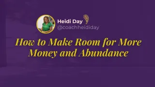 How to Make Room for More Money and Abundance