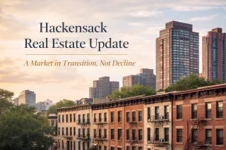Hackensack Real Estate Update: A Market in Transition