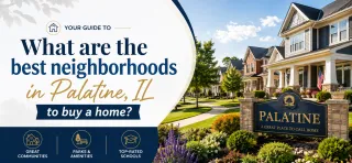 Best Neighborhoods to Buy a Home in Palatine, IL