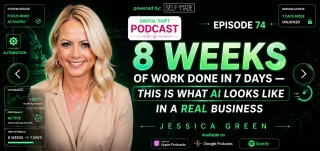 Podcast Episode 74 - 8 Weeks of Work Done in 7 Days: What AI Actually Looks Like Inside a Real Business
