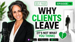 Podcast Episode 79 - Why Clients Leave (It’s Not What You Think)