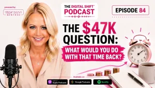 Podcast Episode 84 — The $47K Question: What Would You Do With That Time Back?