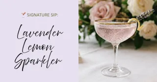 Something Borrowed, Something Blush: The Lavender Lemon Sparkler for Spring & Summer Weddings