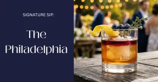 Signature Sip: The Philadelphia — A Toast in Rye to the City Where It All Began