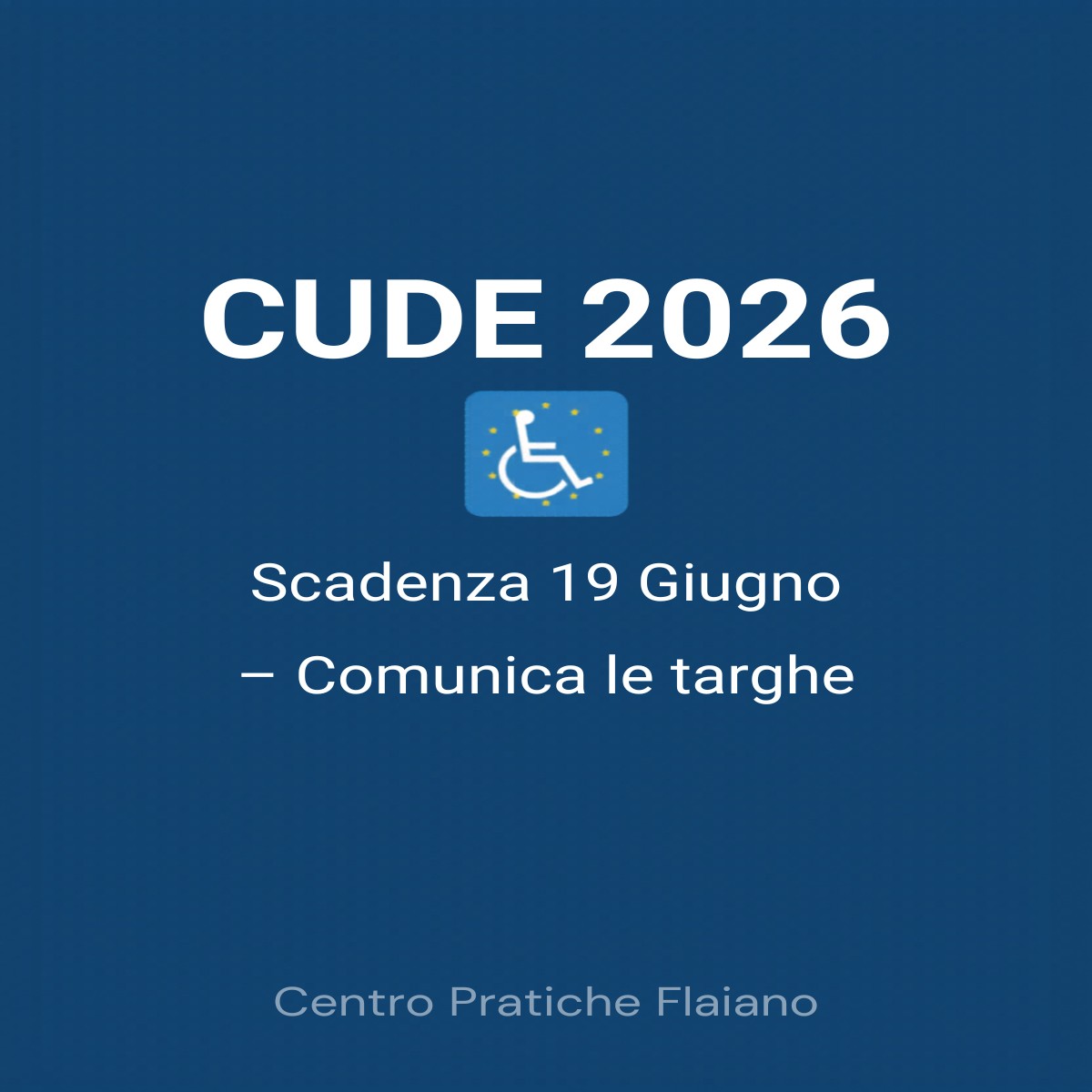 CUDE Roma 2026: scadenza 19 giugno per comunicare le targhe associate al contrassegno disabili