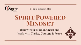 What It Means to Live with a Spirit Powered Mindset