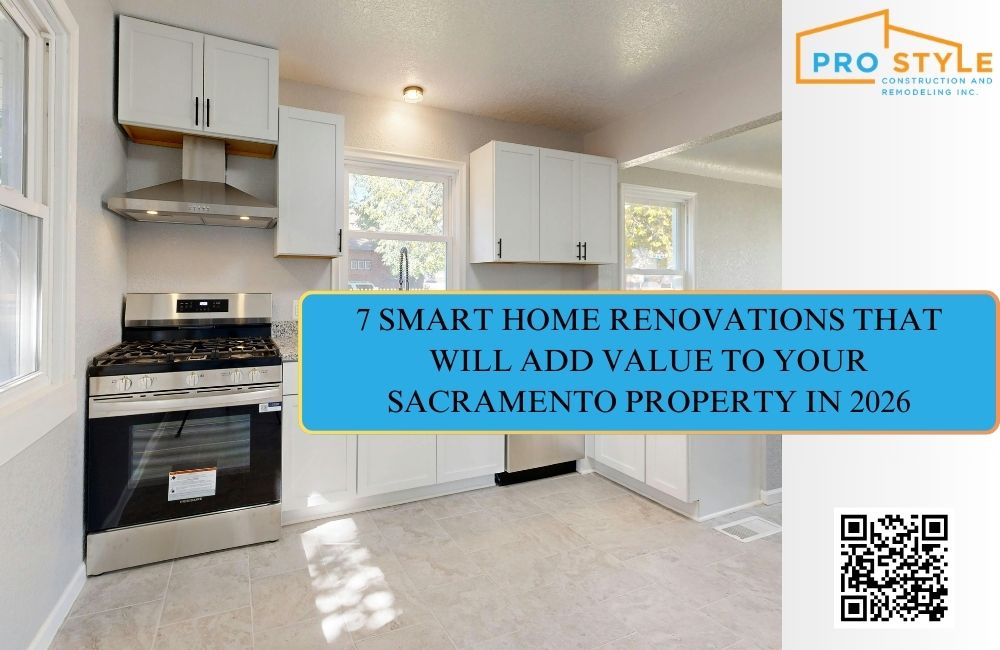 7 Smart Home Renovations That Will Add Value to Your Sacramento Property in 2026