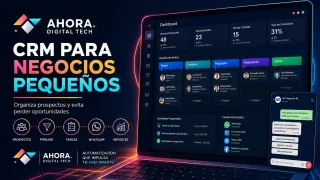 CRM para Pequeños Negocios: Guía Completa