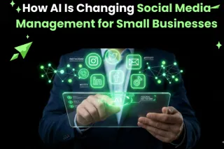 How AI Is Changing Social Media Management for Small Businesses