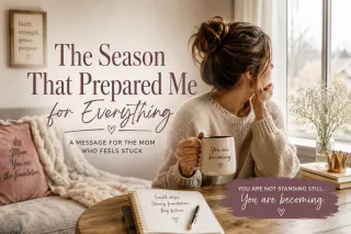 The Season That Prepared Me for Everything